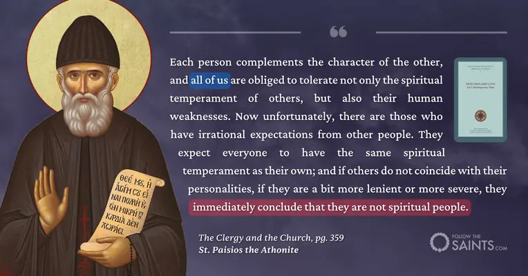 Temperament is not spiriutality - St. Paisios the Athonite