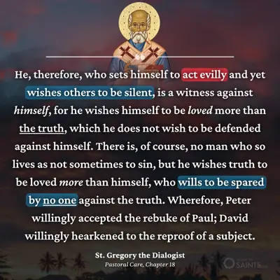 Love truth more than ourselves - St. Gregory the Dialogist