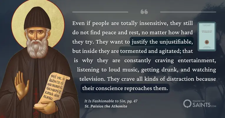 Their conscience reproaches them - St. Paisios the Athonite