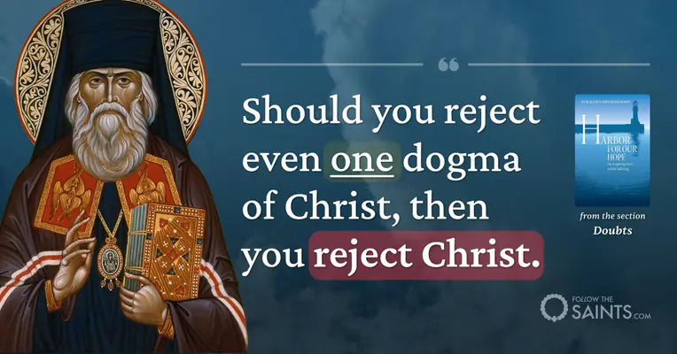Reject dogma reject Christ - St. Ignatius Brianchaninov