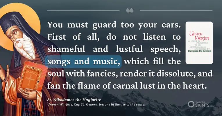 Guard your ears against secular music - St. Nikodemos the Hagiorite