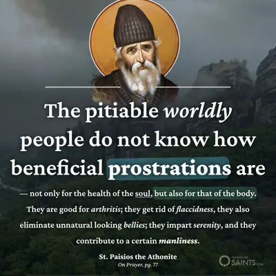 Benefit of prostrations - St. Paisios the Athonite