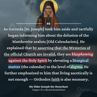 Old Calendarists are blasphemers - My Elder Joseph the Hesychast