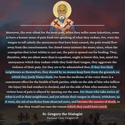 We must love truth more than being loved - St. Gregory the Dialogist