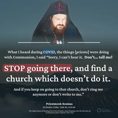 Stop going to churches who participated in COVID practices - Priestmonk Kosmas