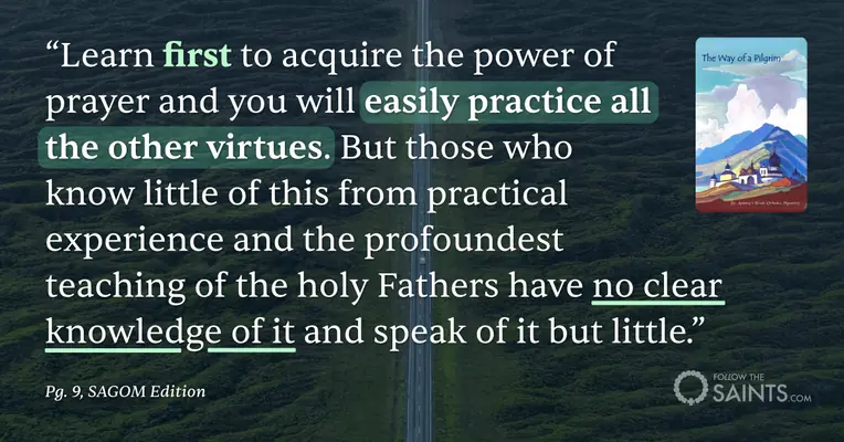 Unceasing prayer brings all other virtues - Unknown