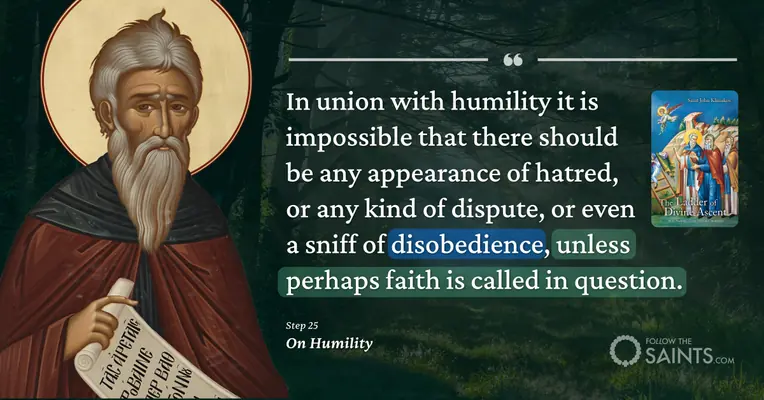 Obey unless faith is in question - St. John Climacus