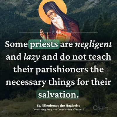 Some priest are negligent - St. Nikodemos the Hagiorite