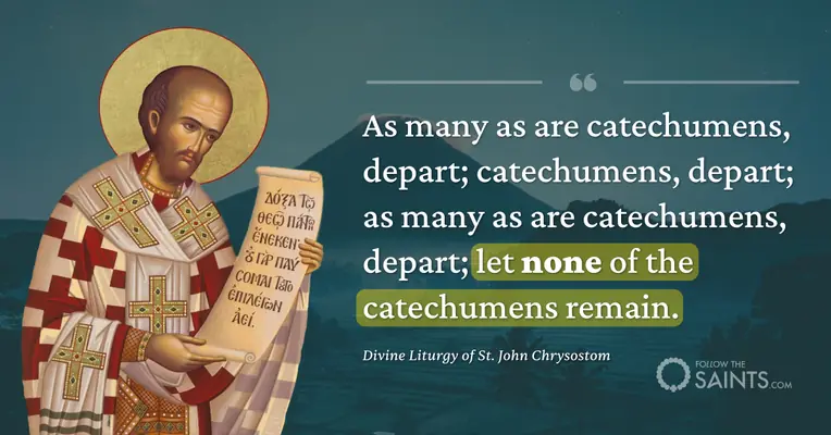 On Catechumens Departing - Divine Liturgy of St. John Chrysostom