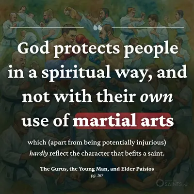 On martial arts - St. Paisios the Athonite