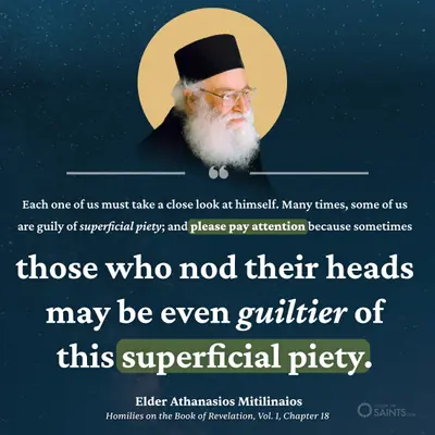 Superficial Piety - Elder Athanasios Mitilinaios