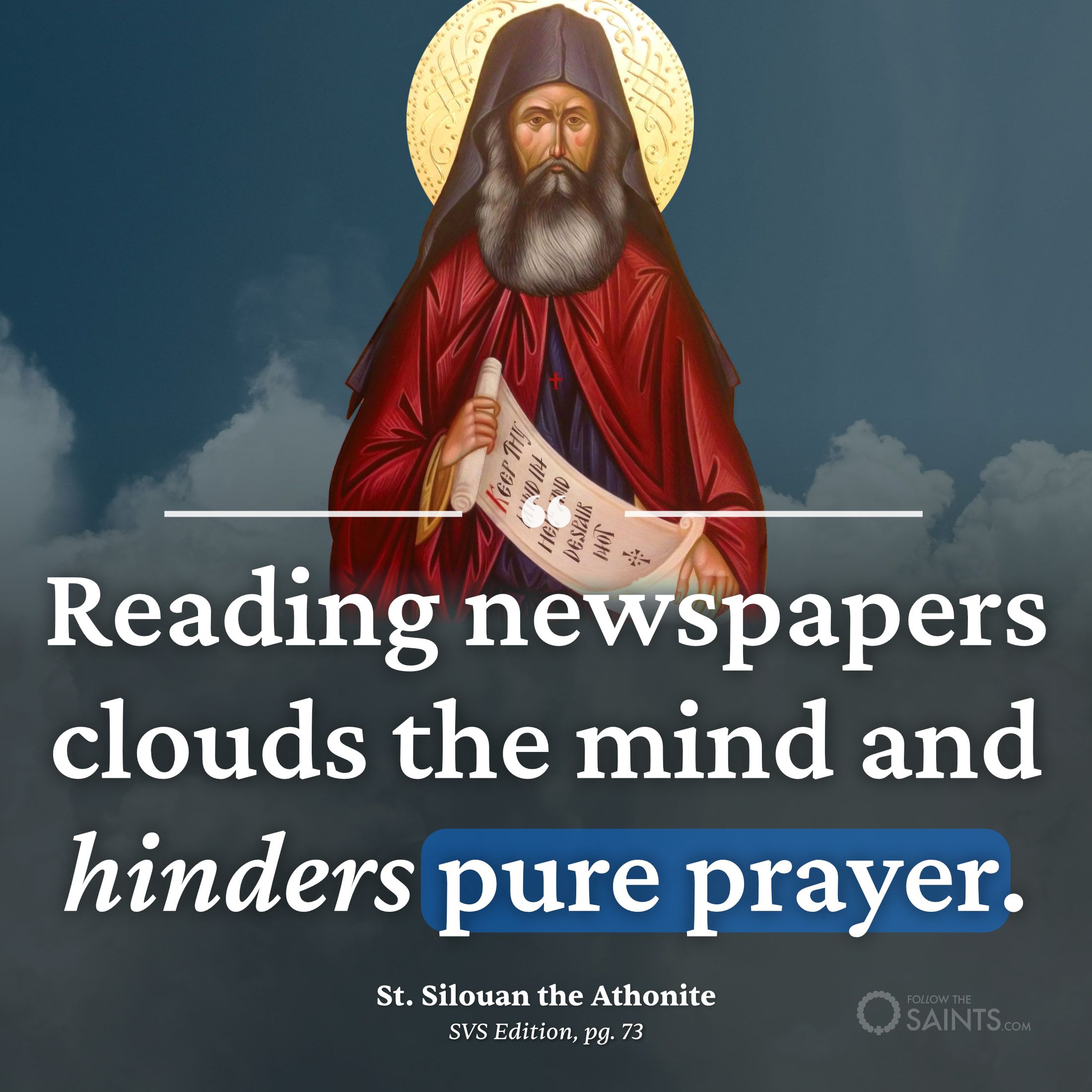 Reading newspapers hinders pure prayer