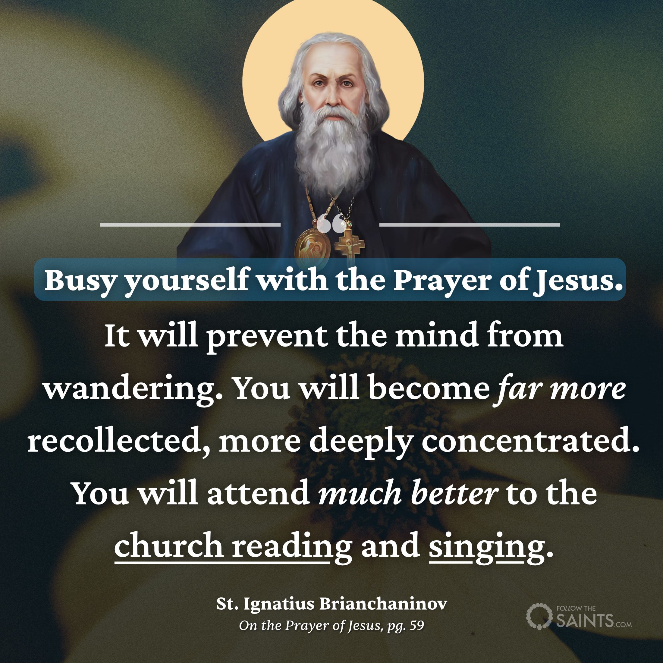 Busy yourself with the Prayer of Jesus