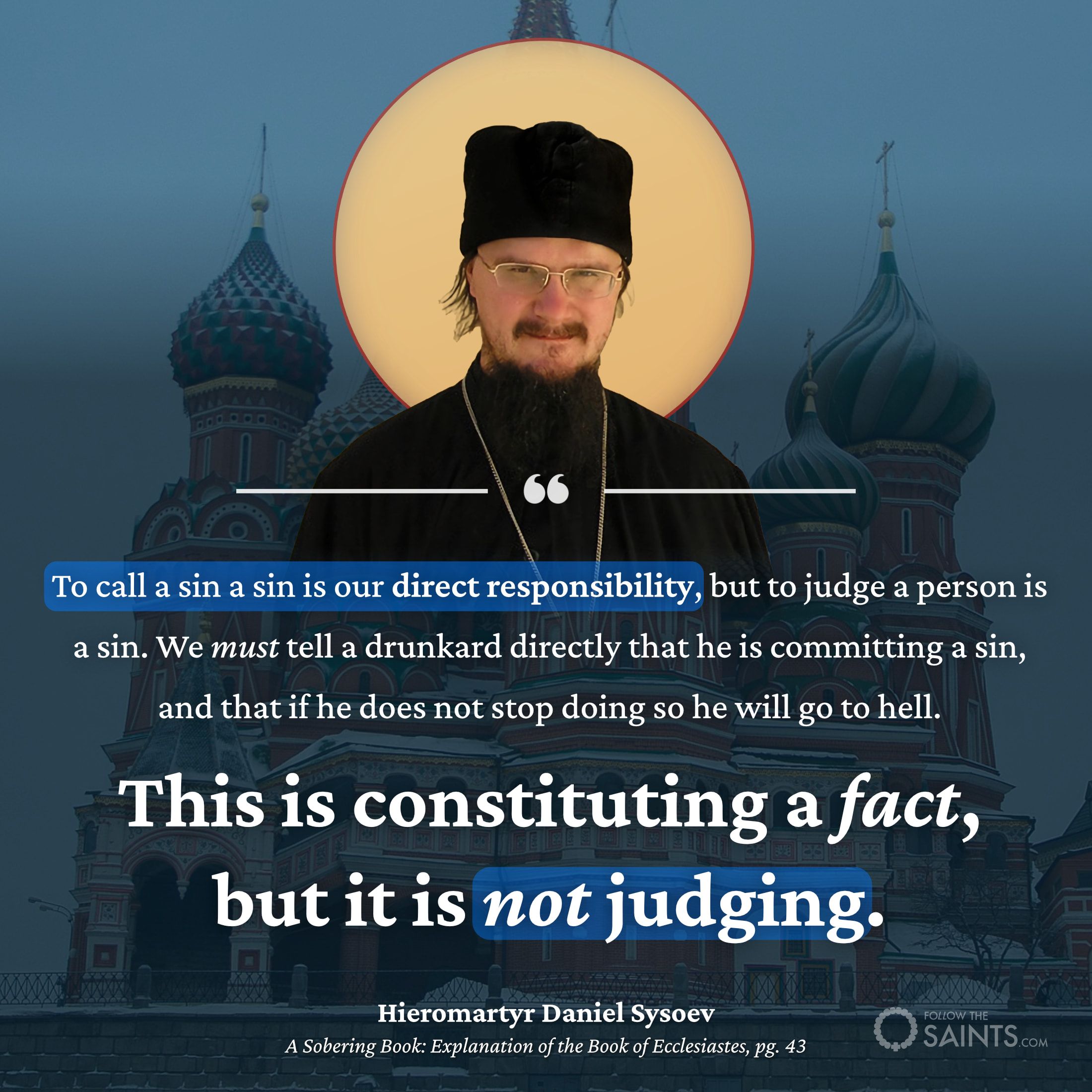 To call a sin a sin is our direct responsibility