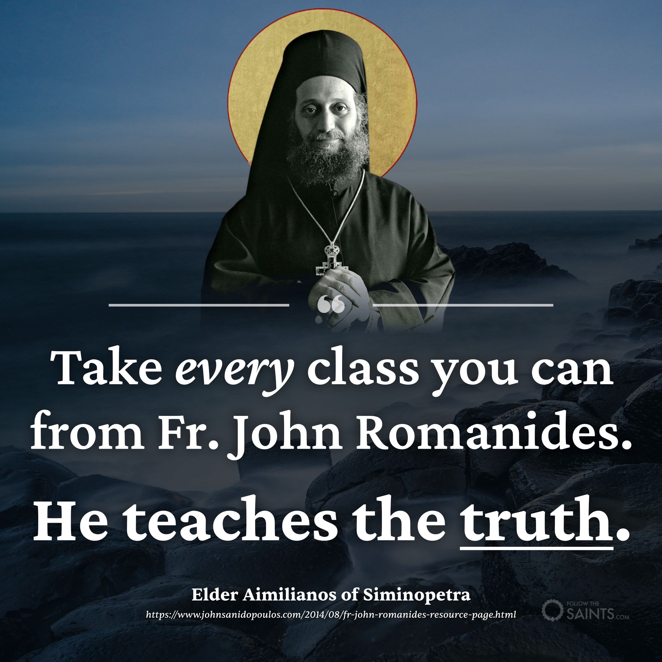 Take every class from Fr. John Romanides