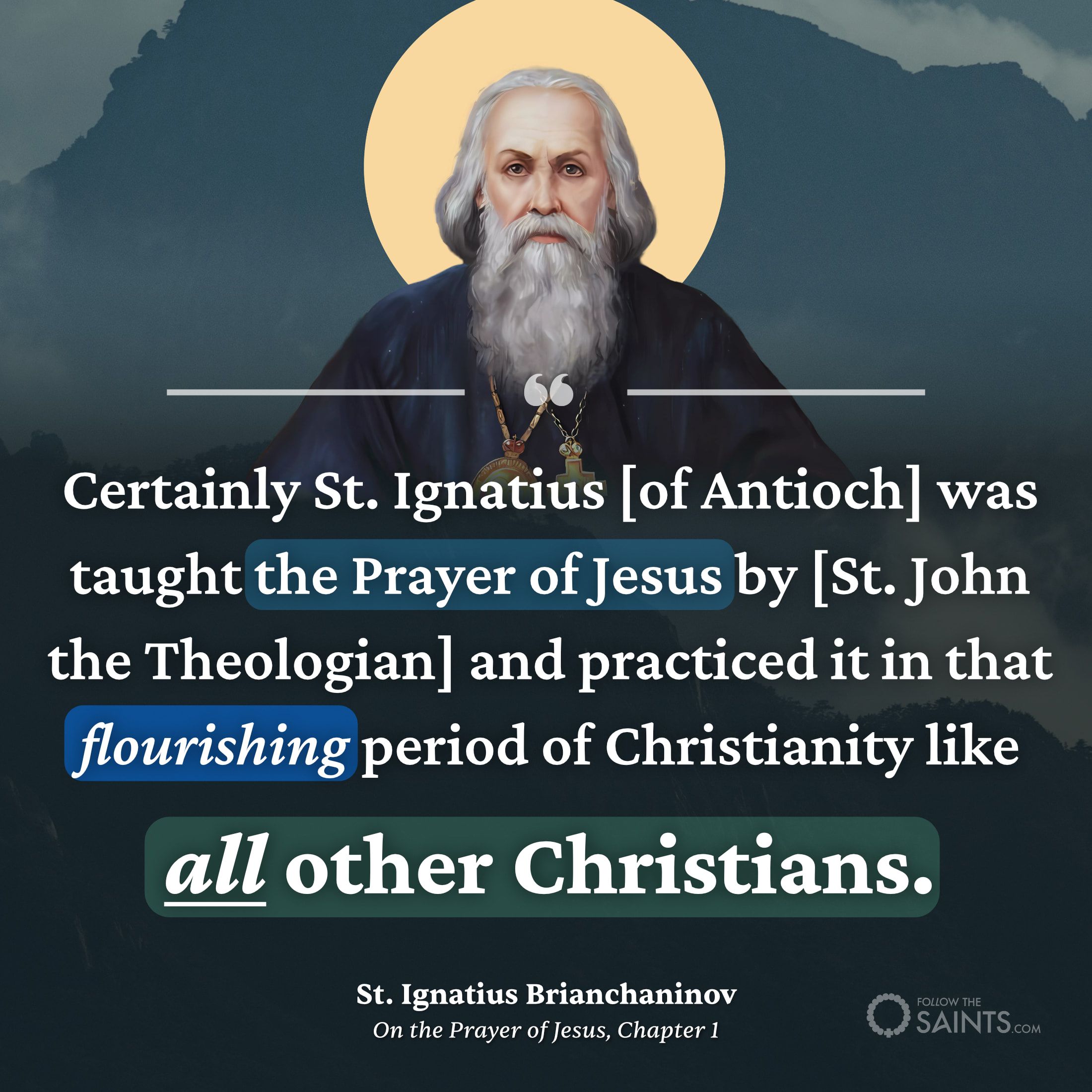 St. John the Theologian taught St. Ignatius of Antioch the Jesus Prayer