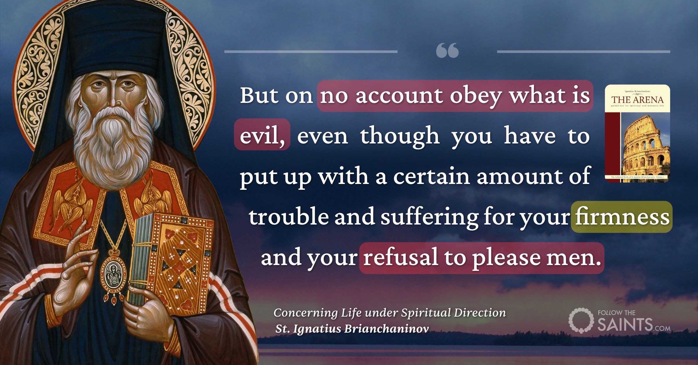 Do not obey what is evil