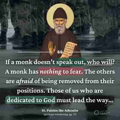 A monk must speak out - St. Paisios the Athonite