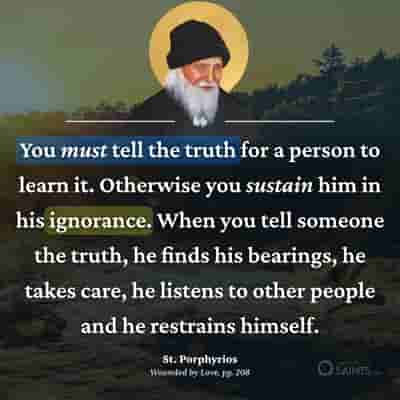 You must tell the truth - St. Porphyrios