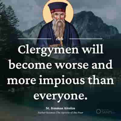 Clergymen will become worse - St. Kosmas Aitolos