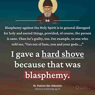 Blasphemy of the Holy Spirit - St. Paisios the Athonite