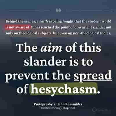 Those who slander to prevent the spread of Hesychasm - Protopresbyter John Romanides