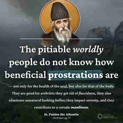 Benefit of prostrations - St. Paisios the Athonite