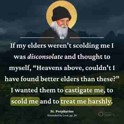 Saints didn't want nice elders - St. Porphyrios