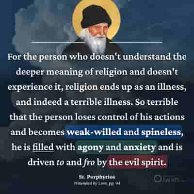 Deeper meaning of religion - St. Porphyrios