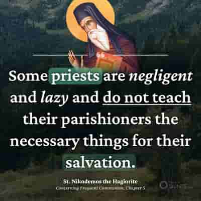 Some priest are negligent - St. Nikodemos the Hagiorite