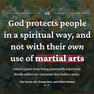 On martial arts - St. Paisios the Athonite