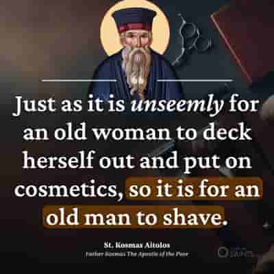 It is unseemly to shave - St. Kosmas Aitolos