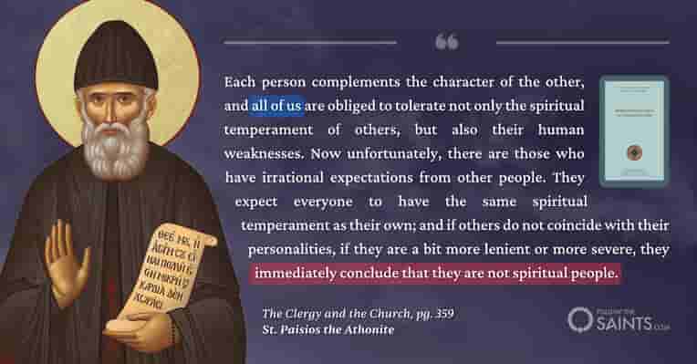 Temperament is not spiriutality - St. Paisios the Athonite
