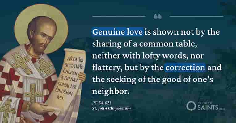 We correct if we love - St. John Chrysostom