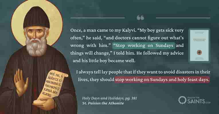 Stop working on holy days - St. Paisios the Athonite