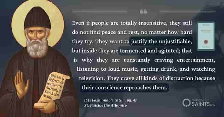 Their conscience reproaches them - St. Paisios the Athonite