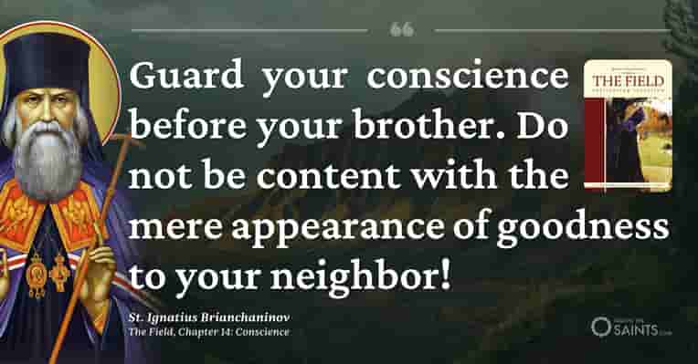 Guard your conscience - St. Ignatius Brianchaninov