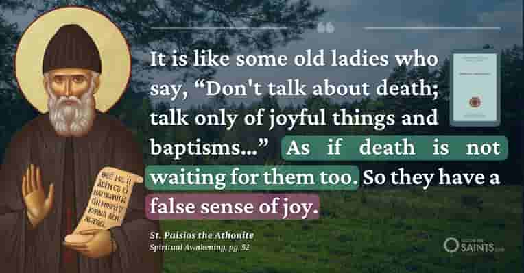 We can have a false sense of joy - St. Paisios the Athonite
