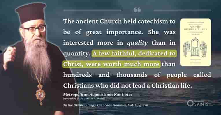 Quality over quantity - Metropolitan Augoustinos Kantiotes (revered by St. Paisios the Athonite)