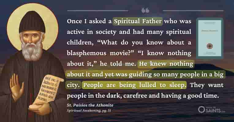 People are being lulled to sleep - St. Paisios the Athonite