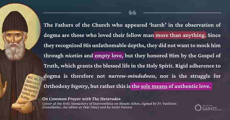 Dogma is the sole means of authentic love - Letter of the Holy Monastery of Stavronikita on Mount Athos, signed by Fr. Vasileios Gontikakis (the abbot at that time) and by Saint Paisios