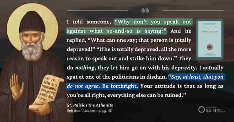 At least say you do not agree - St. Paisios the Athonite