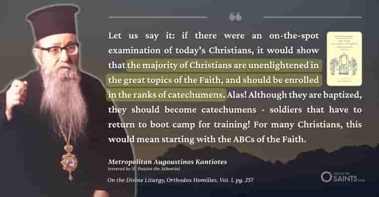 Most baptize Orthodox should be catechumens - Metropolitan Augoustinos Kantiotes