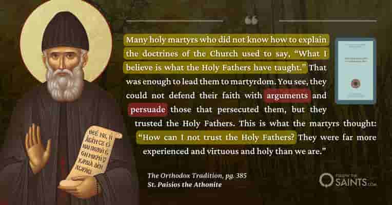Trust the fathers, not your arguments - St. Paisios the Athonite