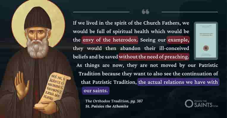 Be an example to heterodox, don't preach - St. Paisios the Athonite