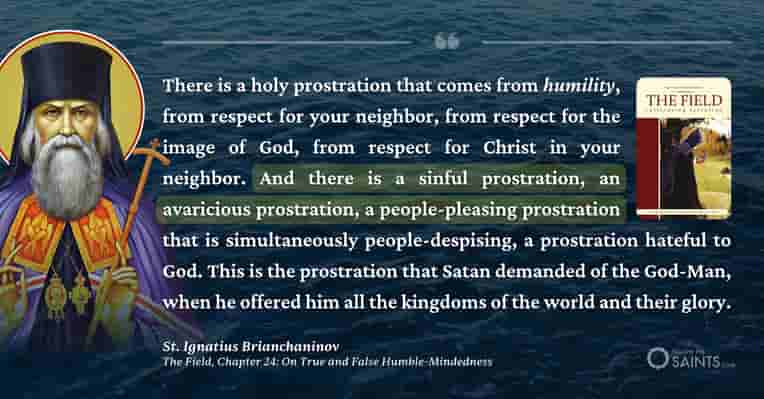 Sinful prostration - St. Ignatius Brianchaninov